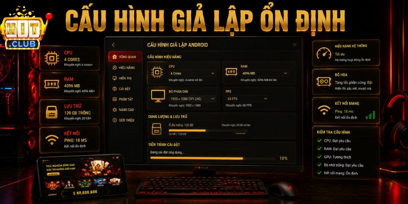 Cấu hình giả lập app ổn định